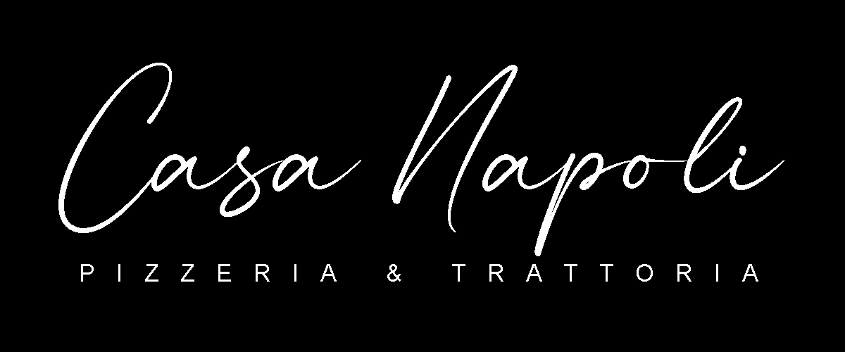 Casa Napoli - Pizzeria & Trattoria